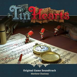 Tin Hearts (Original Game Soundtrack) (锡之心 游戏原声带)