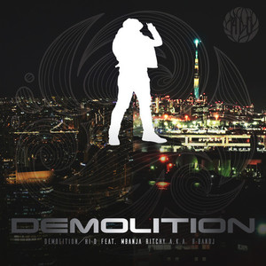 Demolition (feat. MBanja Ritchy)