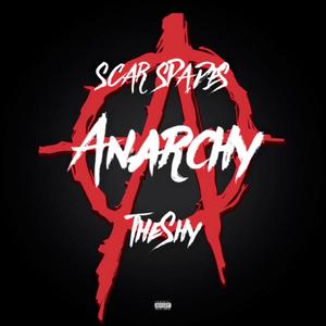 Anarchy (Explicit)