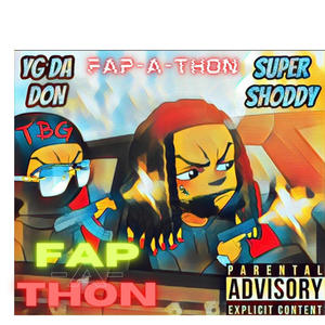 FAP-A-THON (Explicit)