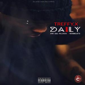 Daily (feat. Ink Da Plugg & 6ixbeats) [Explicit]