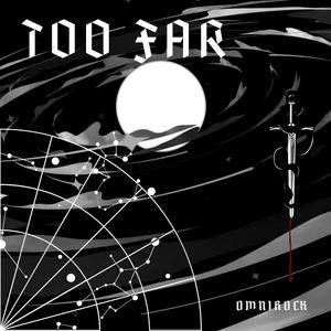 Too Far (Explicit)