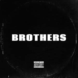 Brothers (Explicit)