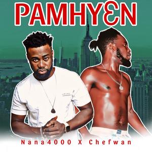 Pamhyen (feat. Chefwan) [Explicit]