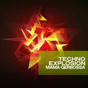 Techno Explosion