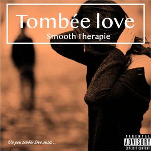 Tombée love (Explicit)