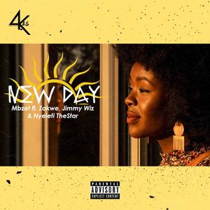 New Day(feat. Zakwe, Jimmy Wiz & Nyeleti the Star) (Explicit)