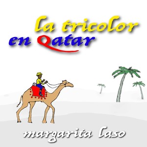 La Tricolor en Qatar