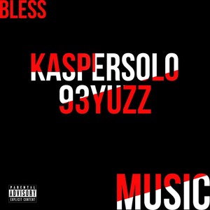 Bless Music (Explicit)