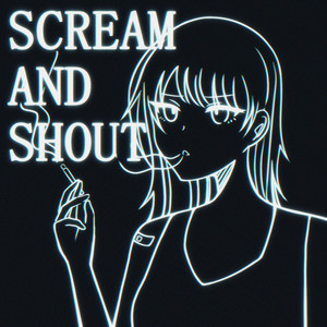 Scream And Shout