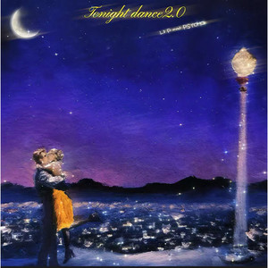 Tonight dance2.0