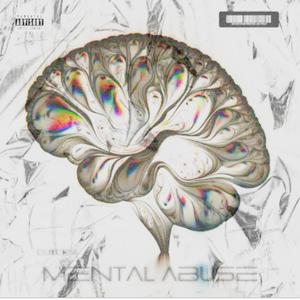 Mental Abuse 2 (Brain Damage) [Explicit]