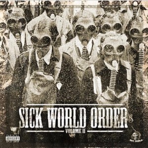 Sick World Order, Vol. 2 (Explicit)