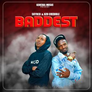 Baddest (feat. Jizo Credible)