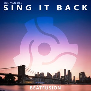 Sing It Back (Original Mix)