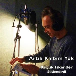 Artık Kalbim Yok (Arabesk Çocuk Şiirleri) (feat. Küçük İskender) [Special Version]