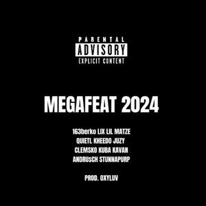 Megafeat 2024 (Explicit)