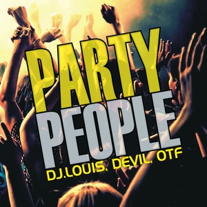 Party People (Original Extended)