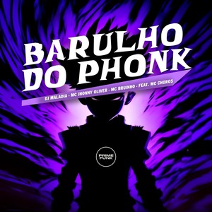 Barulho do Phonk (Explicit)
