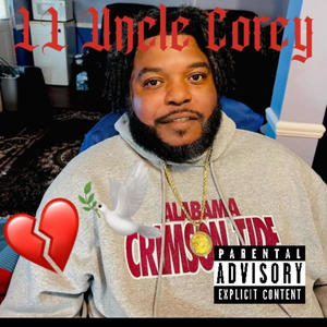 LL Uncle Corey (Explicit)