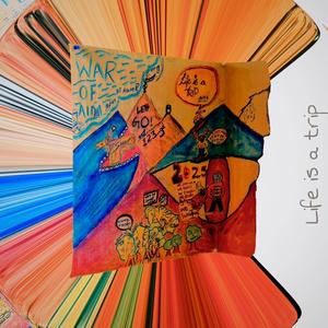 Life is a Trip (Explicit)