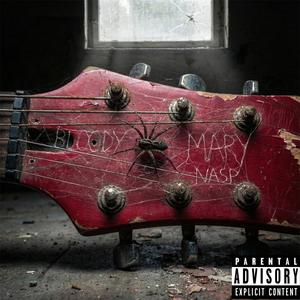 Bloody Mary (Explicit)