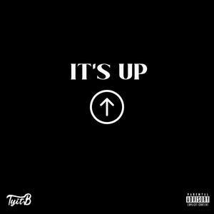 It's Up (Explicit)