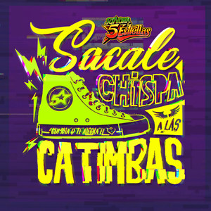 Sacale Chispa a Las Catimbas