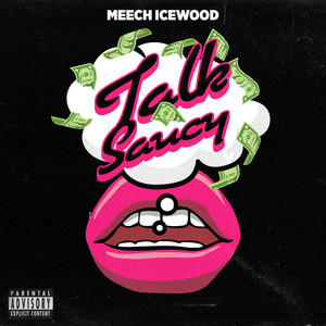 Talk Saucy (Explicit)