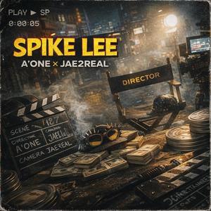 Spike Lee (feat. JAE2REAL) (Explicit)