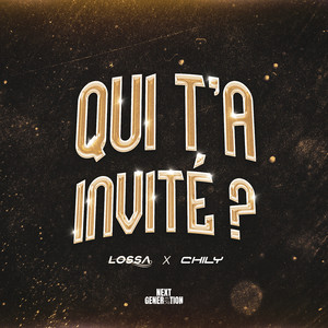 Qui t'a invité ? (Explicit)