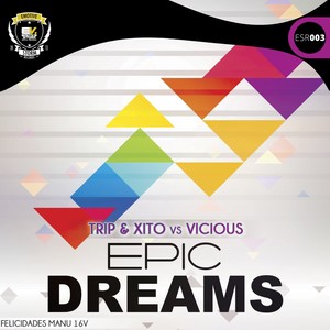 Epic Dreams