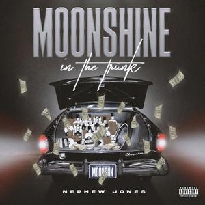 Moonshine in the Trunk