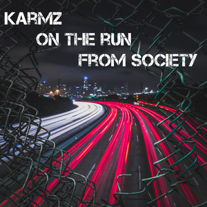 On The Run From Society