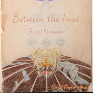 Between The Lines (feat. PastNovember) (Explicit)