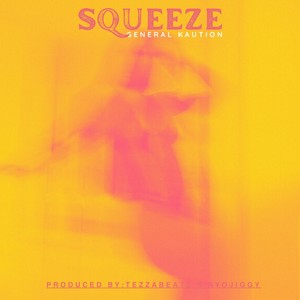 Squeeze (SPED UP) (Explicit)