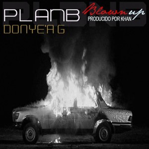 Blown Up (feat. Donye'a G) (Explicit)