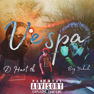 Vespa (feat. Dhart1k) (Explicit)
