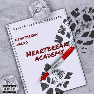 Heartbreak Academy (Explicit)