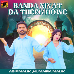 Banda Niyat Da Theek Howe