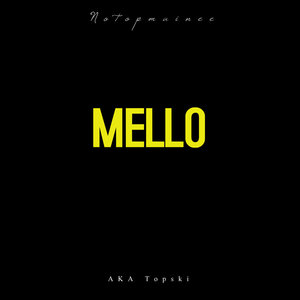 Mello (Explicit)