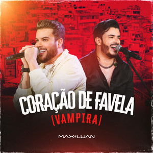 Coração de Favela (Vampira) (Ao Vivo)