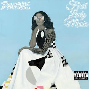 First Lady Music (Explicit)