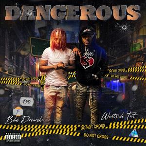 Dangerous (Explicit)