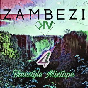 Zambezi 4 Freestyle Mixtape (Explicit)