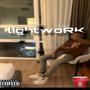 Lightwork (Explicit)