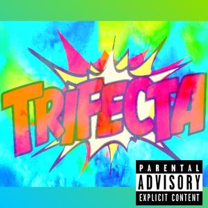 Trifecta (Nanana boo-boo) (Explicit)