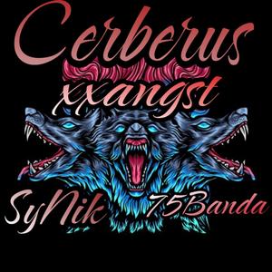 Cerberus (feat. xxangst & 75Banda) [Explicit]