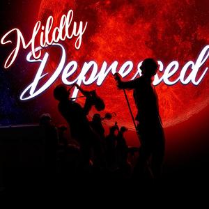 Mildly Depressed (Enter Nimo Version) [Explicit]