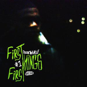 FTF (First Things First) [Explicit]